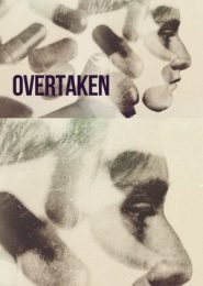 The Overtaken (2012) | Full Documentary