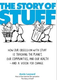 The Story of Stuff (2007) | Full Documentary