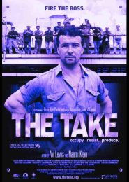 The Take (2004) | Full Documentary