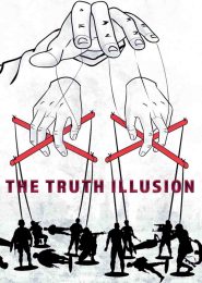 The Truth Illusion (2022) | Full Documentary