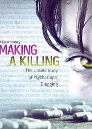 The Untold Story of Psychotropic Drugging (2008) | Full Documentary