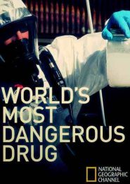 The World’s Most Dangerous Drug (2006) | Full Documentary