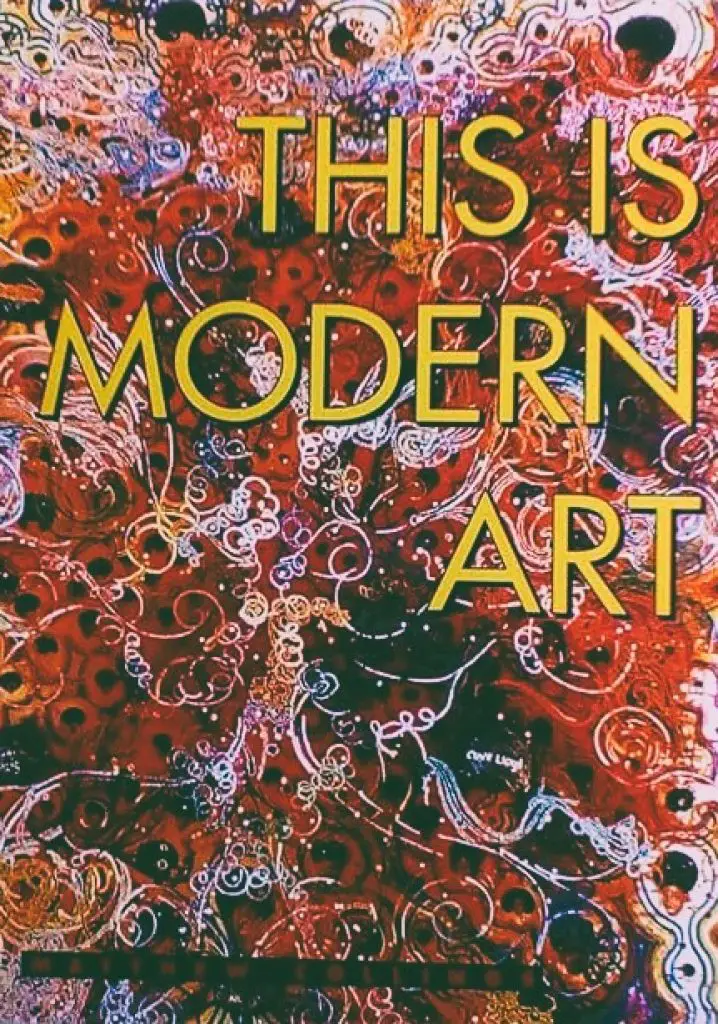 This Is Modern Art (1999) | Full Documentary