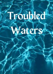 Troubled Waters (2015) | Full Documentary