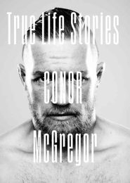 True Life Stories: Conor McGregor (2018) | Full Documentary