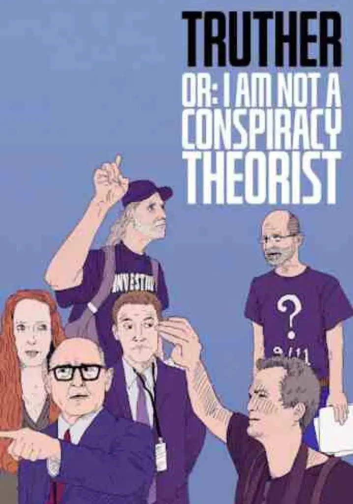 Truther or: I Am Not a Conspiracy Theorist (2019) | Full Documentary