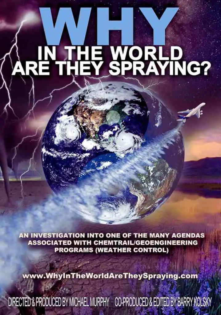 What in the World Are They Spraying? (2007) | Full Documentary