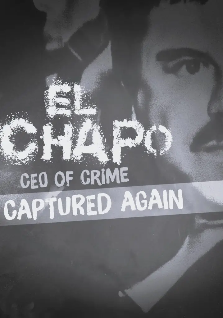 El Chapo: CEO of Crime (2015) | Full Documentary