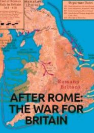 After Rome: The War for Britain (2021) | Full Documentary