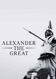 Alexander the Great (2017) | Full Documentary