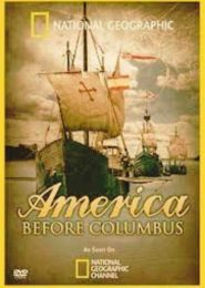 America Before Columbus (2010) | Full Documentary