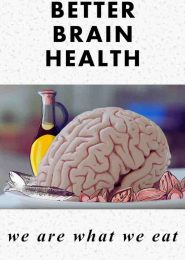 Better Brain Health: We Are What We Eat (2019) | Full Documentary