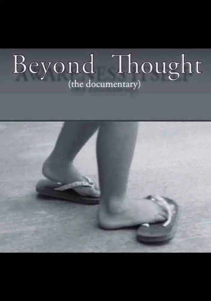 Beyond Thought (2011) | Full Documentary