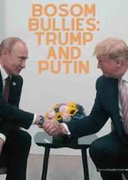 Bosom Bullies: Trump and Putin (2019) | Full Documentary