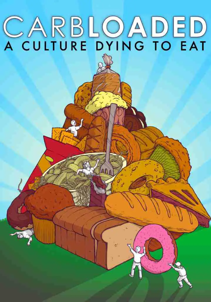 Carb-Loaded: A Culture Dying to Eat (2014) | Full Documentary