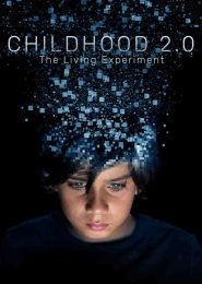 Childhood 2.0 (2020) | Full Documentary