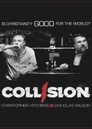 Collision: Christopher Hitchens vs. Douglas Wilson (2009) | Full Documentary