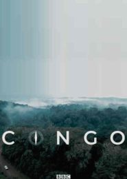 Congo: A Journey to the Heart of Africa (2019) | Full Documentary