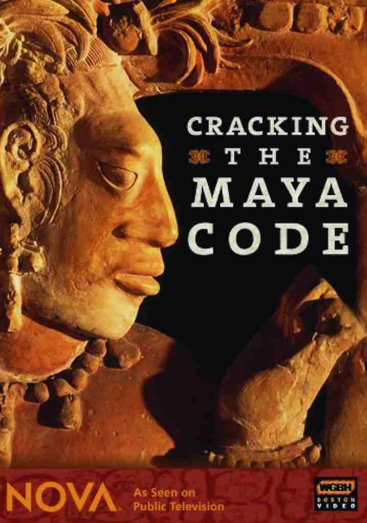 Cracking the Maya Code (2008) | Full Documentary