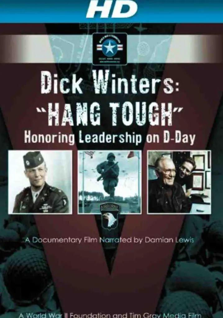 Dick Winters: Hang Tough (2012) | Full Documentary