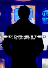 Disney Channel’s Theme: A History Mystery (2022) | Full Documentary