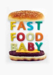 Fast Food Baby (2011) | Full Documentary