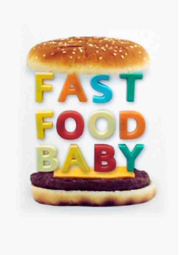 Fast Food Baby (2011) | Full Documentary