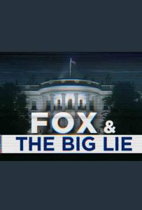 Featured image for Fox and the Big Lie