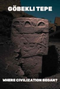 Featured image for Göbekli Tepe: Where Civilization Began?