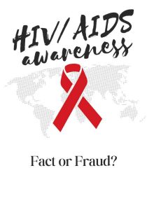 HIV = AIDS, Fact or Fraud?