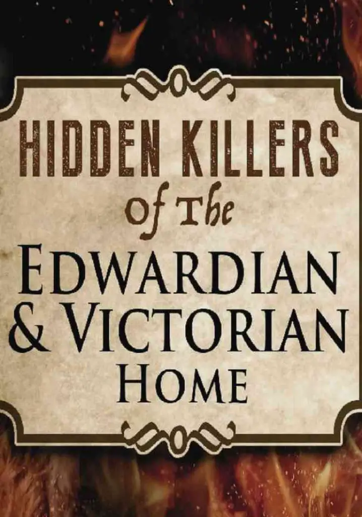 Hidden Killers of the Edwardian Home (2014) | Full Documentary