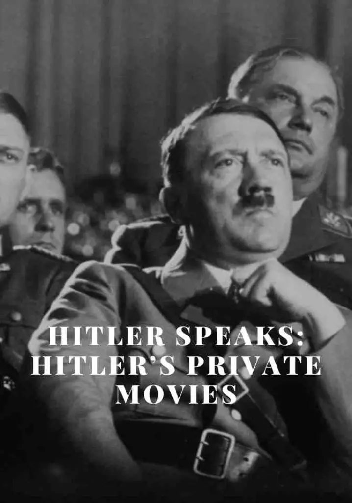 Hitler Speaks: Hitler’s Private Movies | Full Documentary