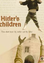 Hitler’s Children (2011) | Full Documentary