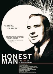 Honest Man: The Life of R. Budd Dwyer (2010) | Full Documentary