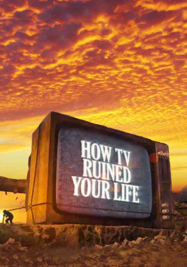 How TV Ruined Your Life (2011) | Full Documentary