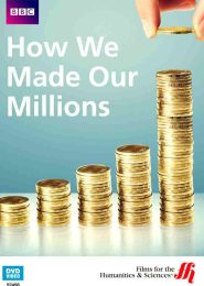 How We Made Our Millions (2011) | Full Documentary