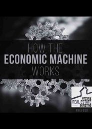 How the Economic Machine Works (2013) | Full Documentary