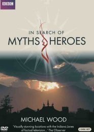 In Search of Myths and Heroes (2005) | Full Documentary