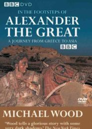 In The Footsteps of Alexander the Great (1998) | Full Documentary