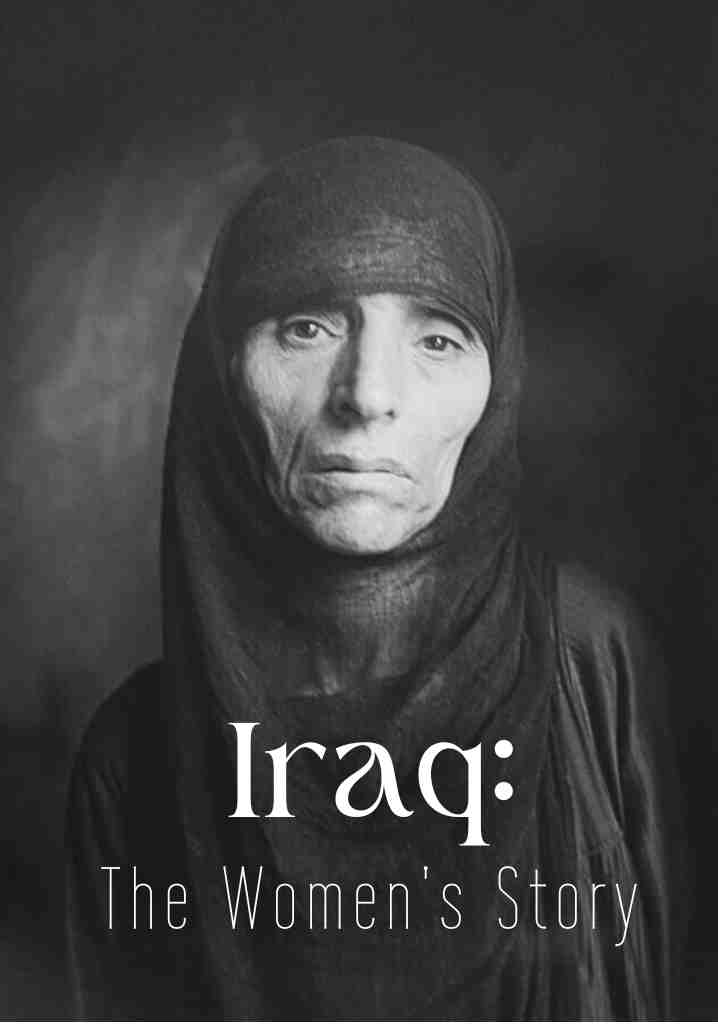 Iraq: The Women’s Story (2006) | Full Documentary