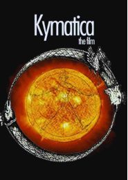 Kymatica (2009) | Full Documentary