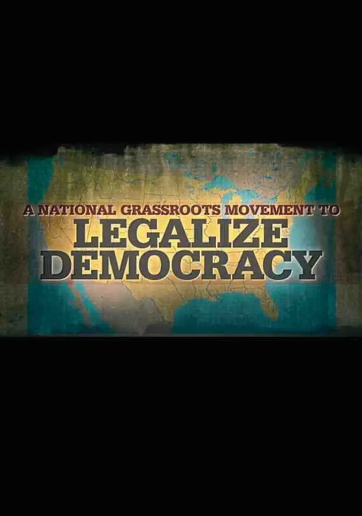 Legalize Democracy (2014) | Full Documentary