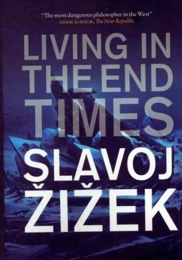 Living in the End Times (According to Slavoj Zizek) (2010) | Full Documentary