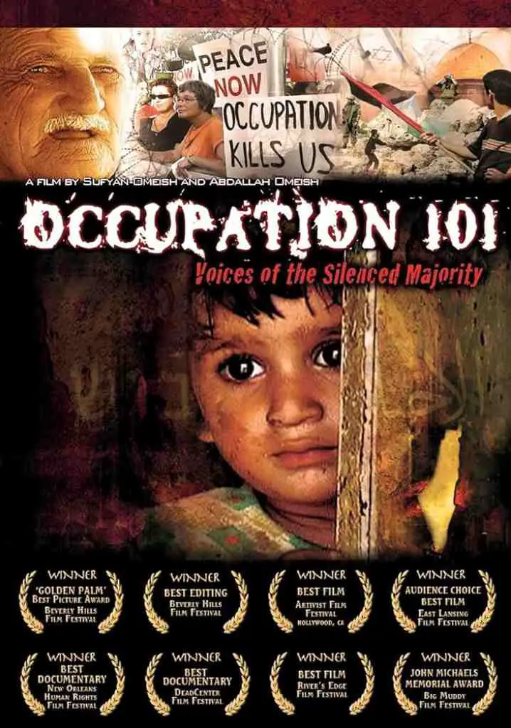 Occupation 101: Voices of the Silenced Majority (2006) | Full Documentary