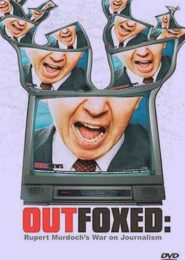 Outfoxed: Rupert Murdoch’s War on Journalism (2004) | Full Documentary