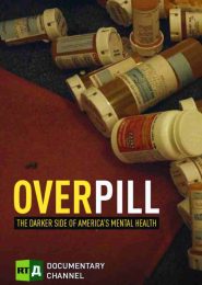 Overpill (2015) | Full Documentary