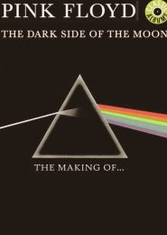 Pink Floyd: The Making of The Dark Side of the Moon (2003) | Full Documentary