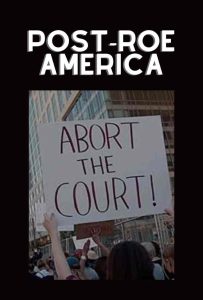 Featured image for Post-Roe America