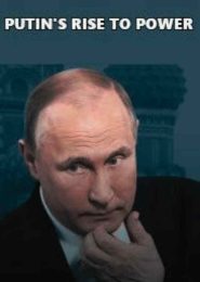 Putin’s Rise to Power (2016) | Full Documentary