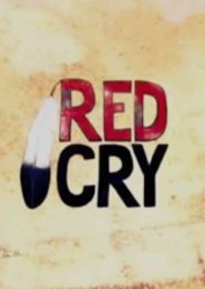 Red Cry (2013) | Full Documentary